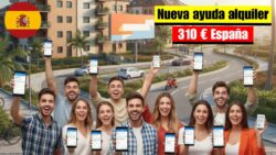 España: nueva ayuda al alquiler de 310 € para jóvenes conductores — requisitos urgentes